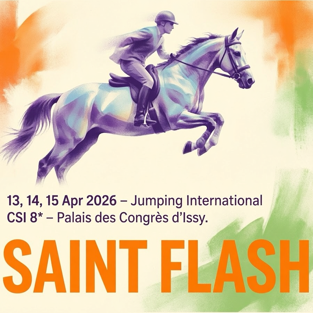 A rider on a galloping horse jumps over an obstacle, with an orange, green, and white background. Text below announces "Jumping International CSI 8*" on 13-15 April 2026 and highlights "SAINT FLASH.